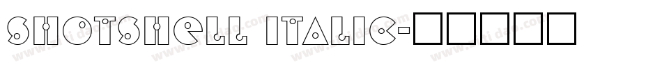 ShotShell Italic字体转换